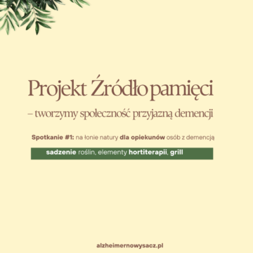 Rusza projekt „Źródło pamięci – tworzymy społeczność przyjazną demencji”.