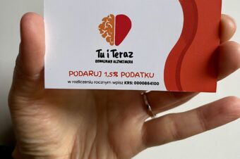 Fundacja „Tu i Teraz. Oswajamy Alzheimera” Organizacją Pożytku Publicznego